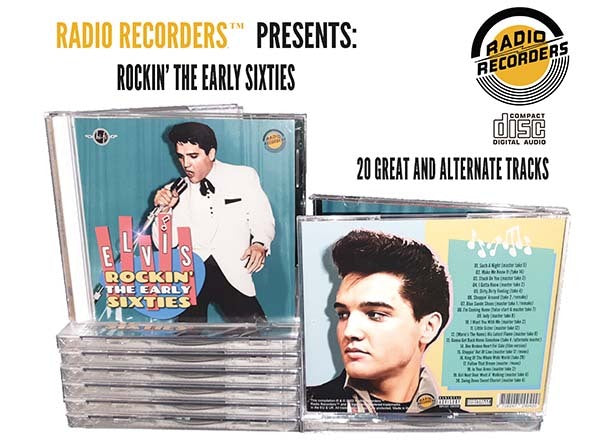 ELVIS PRESLEY - ROCKIN’ THE EARLY SIXTIES