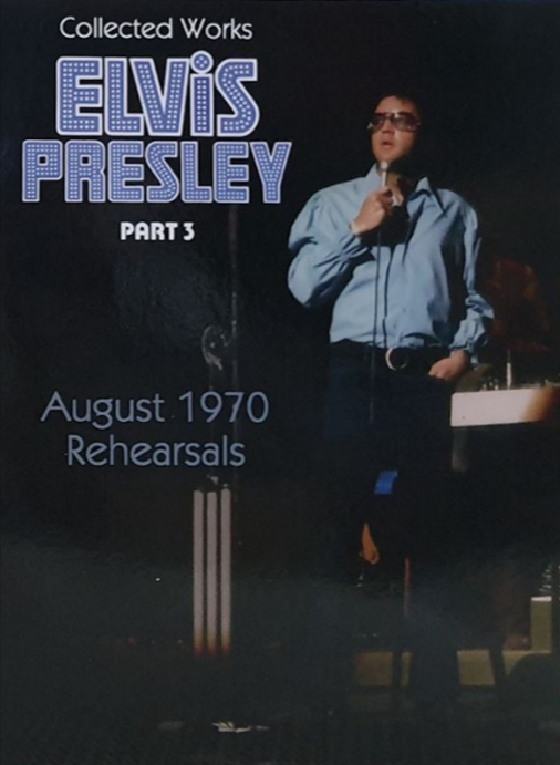 ELVIS PRESLEY - COLLECTED WORKS PART 3 AUGUST 1970 CD / DVD