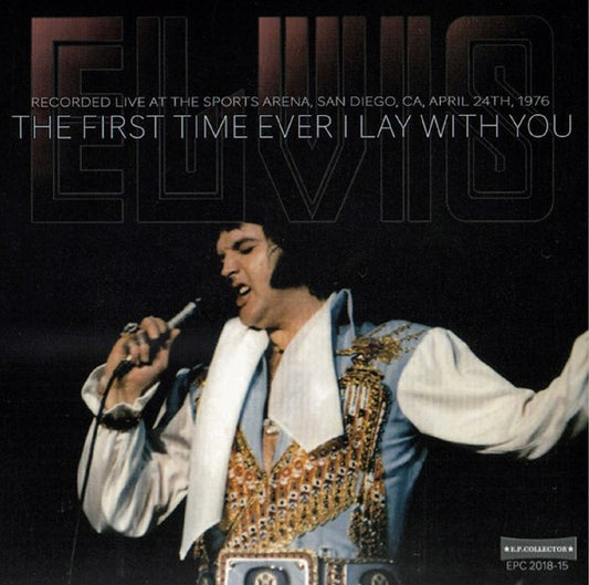 ELVIS PRESLEY - THE FIRST TIME EVER I LAY WITH YOU - APRIL 24, 1976 CD