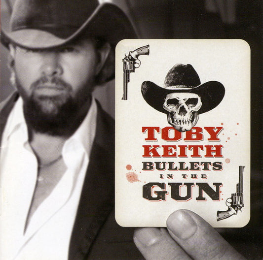TOBY KEITH - BULLETS IN THE GUN DELUXE CD
