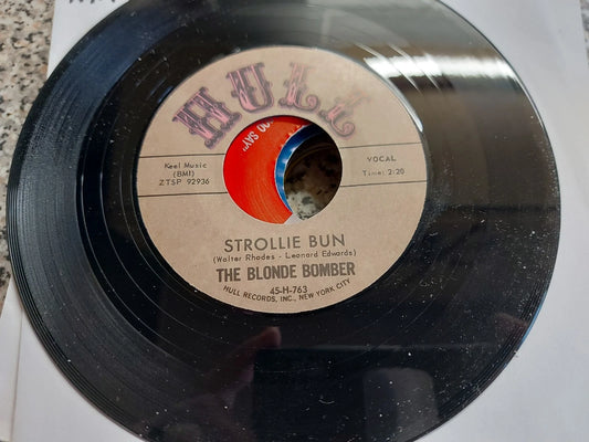 THE BLONDE BOMBER -  I AM TO BLAME / STROLLIE BUN